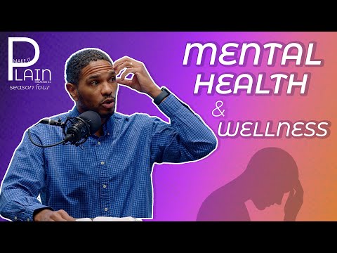 Featured image for “Mental Health and Wellness | Make It Plain”